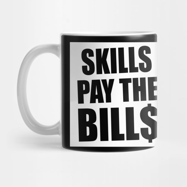 skill pay the bills by svksesmatamv